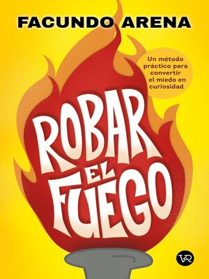 cover image of Robar el fuego